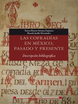 cover image of Las cofradías en México, pasado y presente